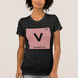 V- Vanadium Chemistry Periodic Table Symbol T-Shirt