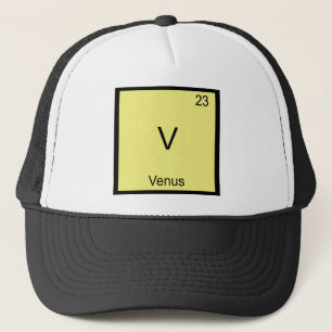 V - Venus Funny Chemistry Element Symbol Tee Trucker Hat