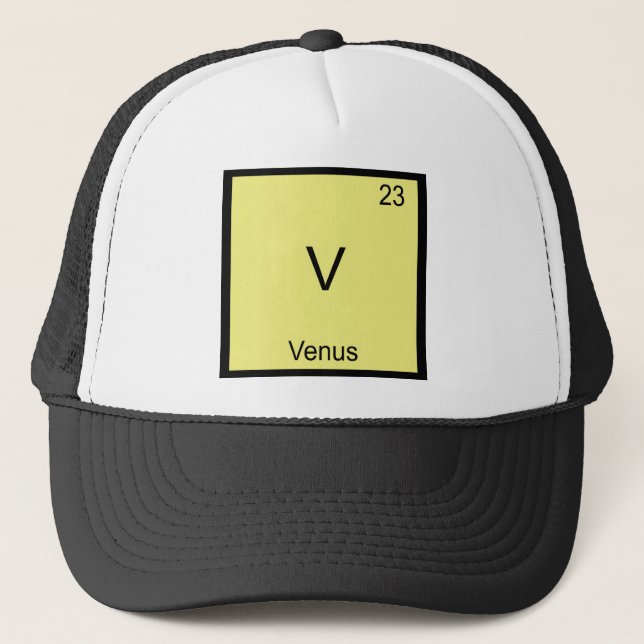 V - Venus Funny Chemistry Element Symbol Tee Trucker Hat (Front)