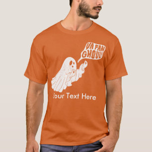 Va Fan Ghoul Halloween Italian Ghost Custom T-Shirt