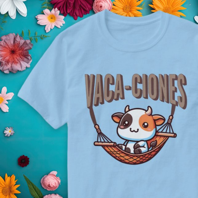 Vacaciones (Vacation) Punny Cow Spanish Shirt (Vacaciones (Vacation) Punny Cow Spanish Shirt.)