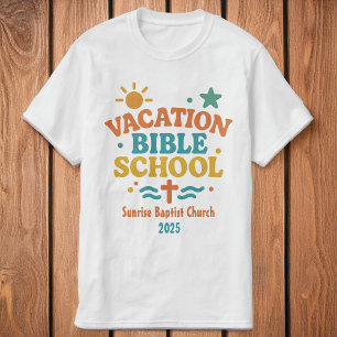 Vacation Bible School Church Name & Year Sun VBS T-Shirt