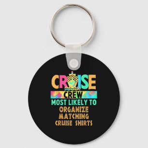 Vacation Cruise Crew Most Likely To Organise Match Key Ring