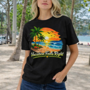 Vacation Feels Right Island Beach Women Tee USA
