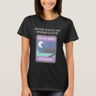 Vacation Humour Financial Struggle T-Shirt