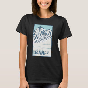 Vacation In The Mountains Banff Canada's National  T-Shirt