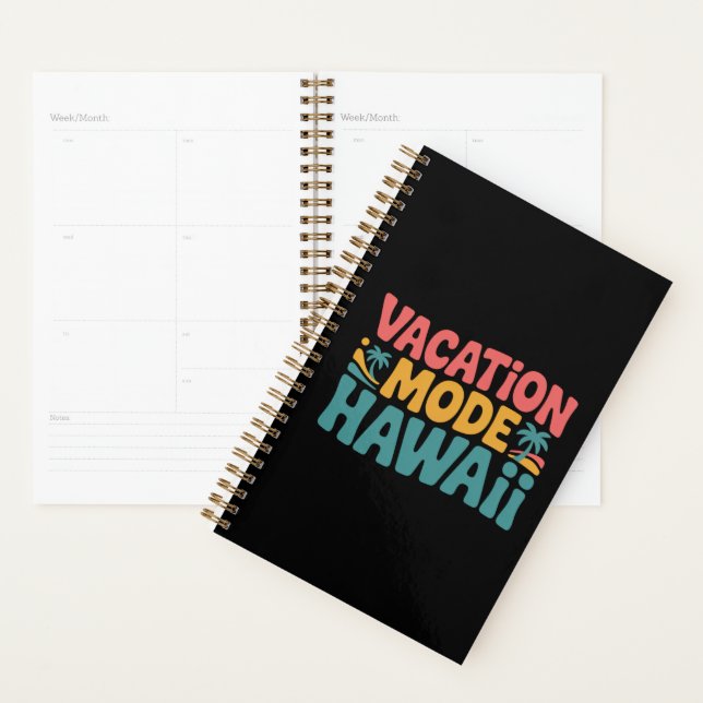 Vacation Mode Hawaii Tropical Paradise Summer Vibe Planner (Display)