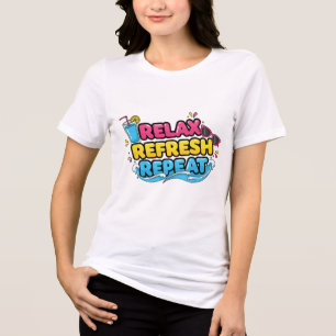 Vacation Mood – Relax, Refresh, Repeat T-Shirt Tri-Blend Shirt