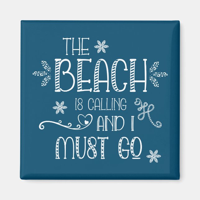 Vacation Quote The Beach Is Calling Turquoise  Magnet (Front)