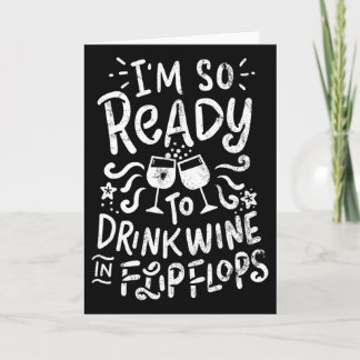 Vacation Shirt Summer Wine Tee Flip Flops Men Wome Card