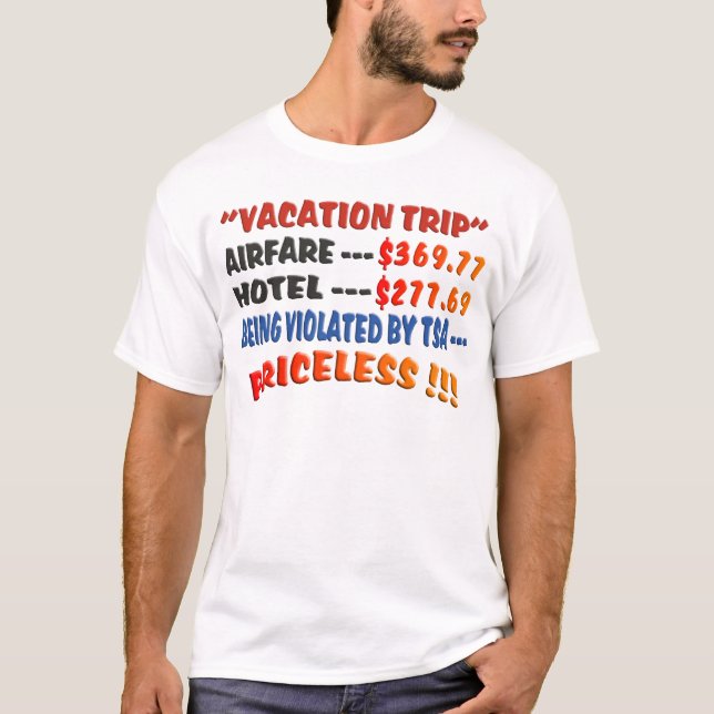Vacation Trip - Priceless T-Shirt (Front)
