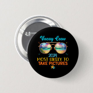Vacay crew 2024 6 cm round badge
