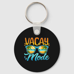 Vacay Mode Activated Vacation Summer Cruise Getawa Key Ring