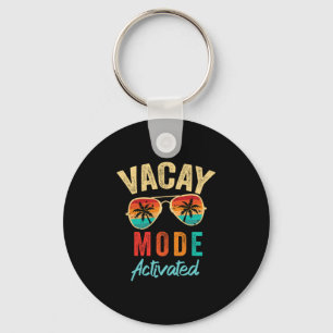 Vacay Mode Activated Vacation Summer Cruise Getawa Key Ring