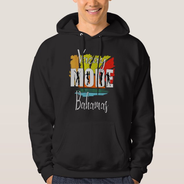 Vacay Mode Bahamas Hoodie (Front)