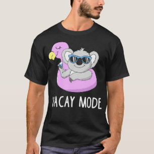 Vacay Mode Cute Koala Funny Family Vacation Holida T-Shirt
