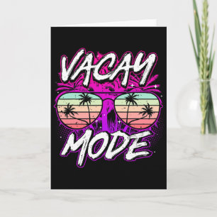 Vacay Mode Cute Vacation Summer Cruise Holiday Men Card