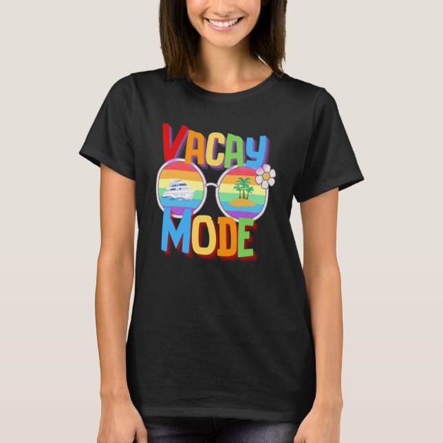 Vacay Mode Humour  Vacation Summer Sand Beach Boat T-Shirt (Front)