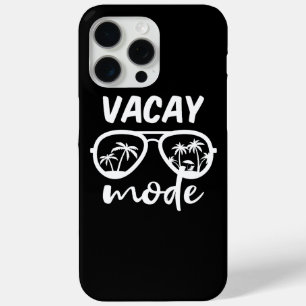 Vacay Mode II - Family Vacation iPhone 15 Pro Max Case