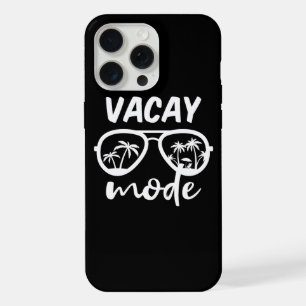 Vacay Mode II - Family Vacation iPhone 15 Pro Max Case