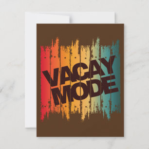 vacay mode   invitation