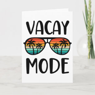 Vacay Mode Men Women Kids Vacation Summer Cruise G Card
