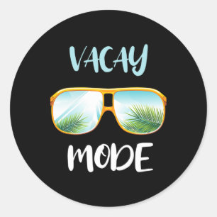 Vacay Mode Palm Sungles Shirt Beach Summer Time Va Classic Round Sticker