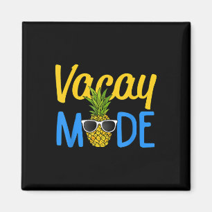 Vacay Mode Pineapple Funny Family Vacation Beach H Magnet