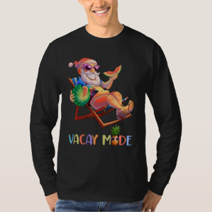 Vacay Mode Santa Claus Christmas In July Hawaiian  T-Shirt