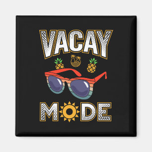 Vacay Mode Summer Vacation Vibes Beach Lover Holid Magnet
