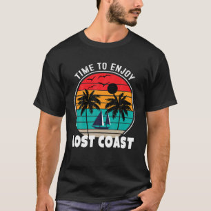 Vacay Mode Time To Enjoy Lost Coast Retro T-Shirt