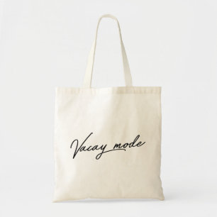 Vacay Mode Tote Bag