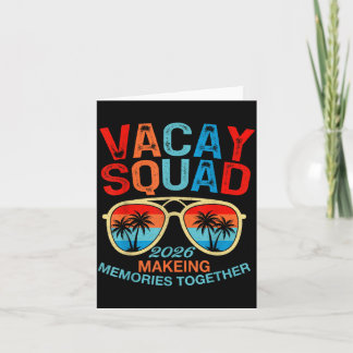 Vacay Squad 2026 Making Memories Family Trip Card
