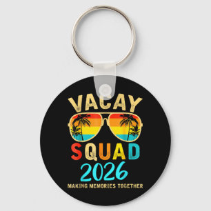 Vacay Squad 2026 Summer Vacation Family Friends Key Ring