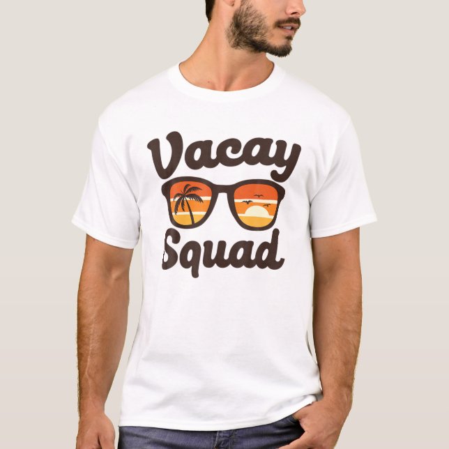 Vacay Squad Beach Retro Sunglasses Vacation Summer T-Shirt (Front)