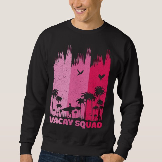 Vacay Squad Retro Surfing Summer Palm Tree Family  Sweatshirt (Front)