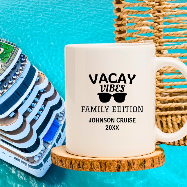 Vacay Vibes Family Reunion Cruise Coffee Mug (Vacay Vibes Family Edition Family Reunion Cruise Coffee Mug
)