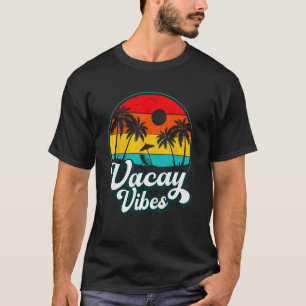 Vacay Vibes Retro Palm Tree Sunset Beach Vacation T-Shirt