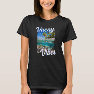 Vacay Vibes Tropical Island Beach Diving Snorkelin T-Shirt