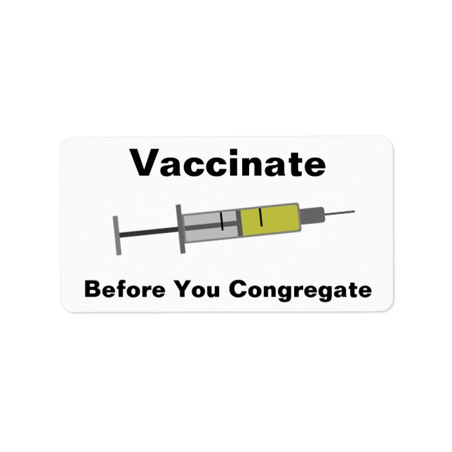 Vaccinate Before You Congregate Label (Front)