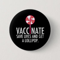 Vaccinate Get a Lollipop Funny Vaccination