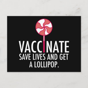 Vaccinate Save Lives Get a Lollipop Vaccine Postcard