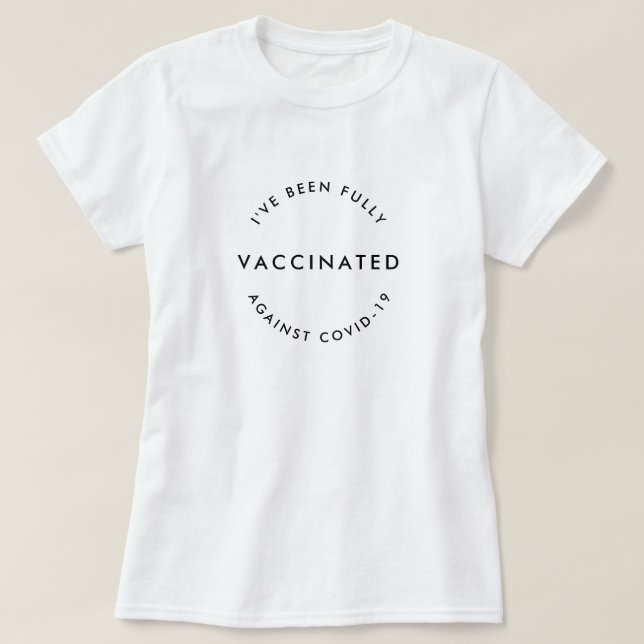 Vaccinated Against Covid-19 | Modern Minimalist T-Shirt (Design Front)