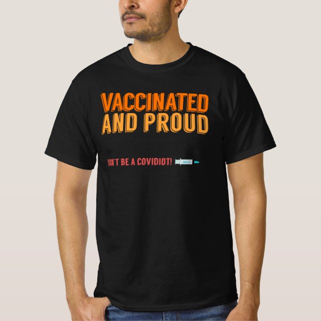 Vaccinated and Proud T-Shirt (Front)