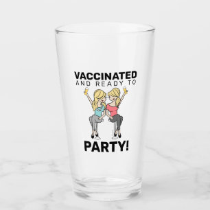 Vaccinated and Ready to Party - Beer Glass