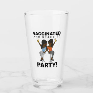 Vaccinated and Ready to Party - Beer Glass