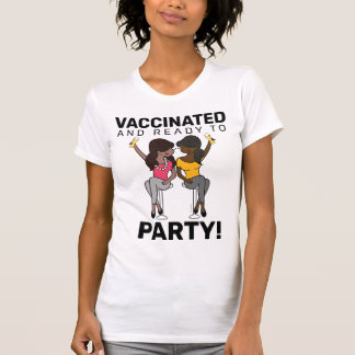 Vaccinated and Ready to Party - Beer T-Shirt