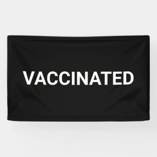 Vaccinated, black white customisable banner