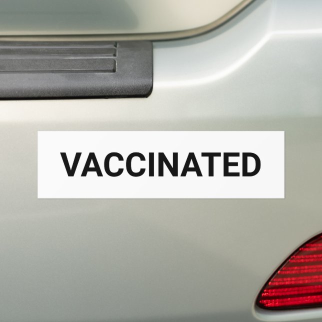 Vaccinated, black white customisable bumper sticker (On Car)
