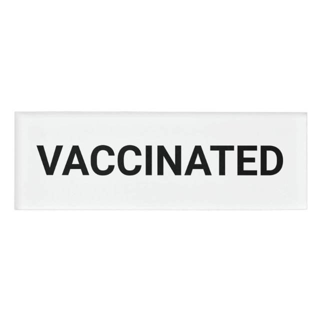 Vaccinated, black white customisable name tag (Front)